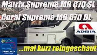 Caravan Salon 2023 - ADRIA - CORAL SUPREME MB 670 DL - MATRIX SUPREME MB 670 SL - Kurzvorstellung