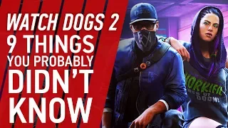 9 Things You Probably Didn't Know You Could Do In Watch Dogs 2