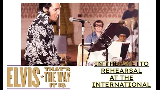 Elvis Presley Rare In the Ghetto Rehearsal at the International Las Vegas