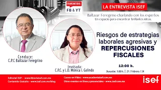 RIESGOS DE ESTRATEGIAS LABORALES AGRESIVAS y sus repercusiones fiscales Programa #179