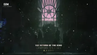 Epic Dramatic Cinematic - The Return Of The King - Ender Güney (Official Audio)