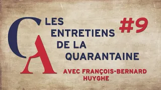 François-Bernard Huyghe : Crise sanitaire et guerre de l'information  (EDLQ#9)