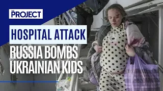 Russia Attacks Ukrainian Hospital For Children As Attacks Continue In Mariupol