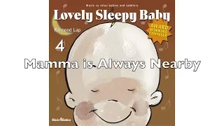 Lovely Sleepy Baby 4: Mamma is Always Nearby