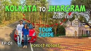 Kolkata to Jhargram Road Trip | Ep-01 | 2024