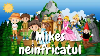 👦Mikes neinfricatul | Povesti audio | Povesti nemuritoare | Basme 👦