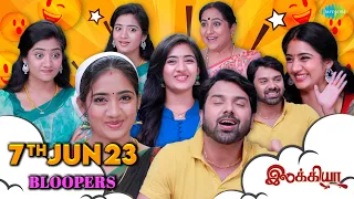 Ilakkiya | Behind The Scenes | 7th June 2023 | Bloopers