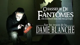 Chasseur de Fantômes : SUR LES TRACES DE LA DAME BLANCHE