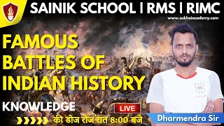 Sainik School / Military School / RIMC Coaching - Famous battles of Indian History By Dharmendra Sir