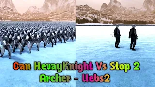 Can HevayKnight Vs Stop 2 Archer - Uebs2