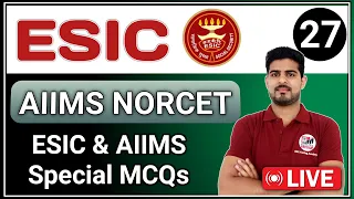 ESIC | AIIMS NORCET | RML | DSSSB | GMCH Nursing Officer Exam Preparation #27