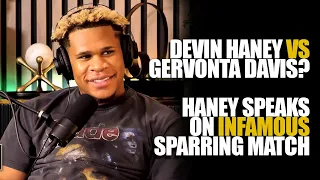 Devin Haney vs Gervonta Davis? Haney speaks on infamous sparring match