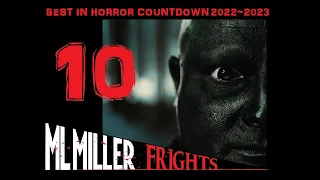 Best in Horror Countdown 2022-2023 - #10!