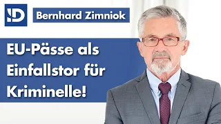 Bernhard Zimniok | EU-Pässe als Einfallstor für Kriminelle!