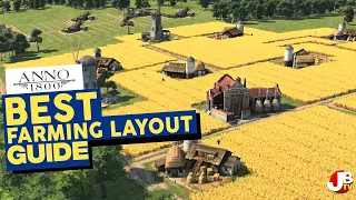 Anno 1800 tips - Ultimate layout for farming guide.