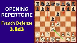 Opening Repertoire: French Defense 3.Bd3 | Surprise Weapon for White