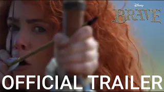 Disney’s Brave (Live-Action Version) Trailer