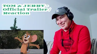 TOM & JERRY - Official Trailer / Reaction