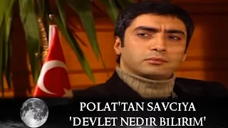 Polat'dan Savcıya 'Devlet Nedir Bilirim' - Kurtlar Vadisi 33.Bölüm