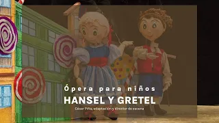 Ópera para niños | Hansel y Gretel