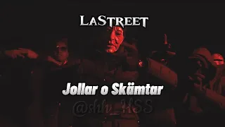LaStreet - Jollar O Skämtar
