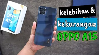 kelebihan dan kekurangan oppo a15 review lengkap