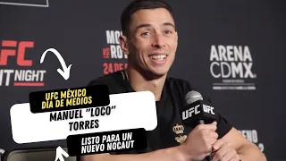 UFC MÉXICO | MANUEL "LOCO" TORRES LISTO PARA UNA TERCERA FINALIZACIÓN EN UFC