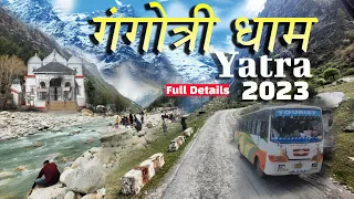 Gangotri Dham 2023 | Gangotri Yatra Budget Tour By Bus | Gangotri Tour Guide