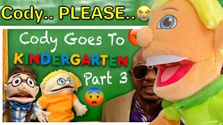 SML Movie: Cody Goes To Kindergarten! Part 3 [Character Reaction]