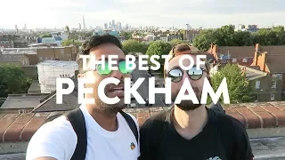 THINGS TO DO IN PECKHAM LONDON