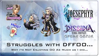 Struggles with DFFOO... Why I'm Enjoying the Game Less than I Did a Year Ago...