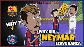 Why did Neymar leave Barca ?