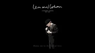 Leonard Cohen - 1984 - Dance Me To The End Of Love