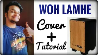 Woh Lamhe song • | COVER + TUTORIAL  | In HINDI 🌟