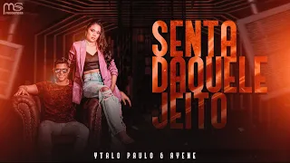 Ytalo Paulo e Ayene - Senta Daquele Jeito  (não oficial)