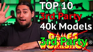 Top 10 *Not Quite* 40k Models from Other Companies | 3rd Party Miniatures!