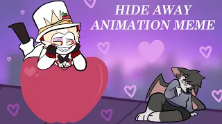 Hide Away || Animation Meme [ Hazbin Hotel ]