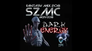 FANTASY MIX 2O8   SZMC   DARK ENERGY mCITY 2O18