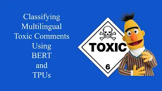 Multi-Lingual Toxic Comment Classification using BERT and TPUs with PyTorch