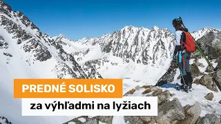 Predné Solisko - za výhľadmi na lyžiach