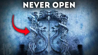 10 Mystery Doors That Should Never Be Opened