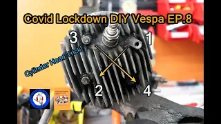 Covid Lockdown DIY Vespa EP.8 Engine Cylinder Head Removal Guide for Vespa PX & Vintage Frame (EN)