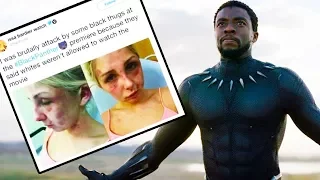 White People Claiming To Be Attacked At Black Panther