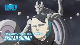 Akulah Shibai - Boruto Episode 296 Subtitle Indonesia Terbaru Part 74 - Chapter 10