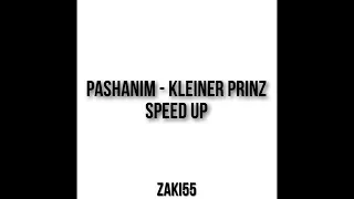 Pashanim - Kleiner Prinz Speed up @pashanim