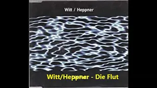 Witt/Heppner - Die Flut