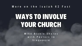 More on the Isaiah 62 Fast:  Ways to Involve Your Church