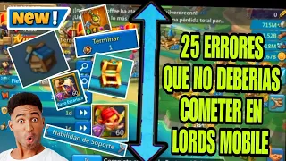 25 ERRORES QUE NO DEBERIAS COMETER EN LORDS MOBILE |  CONSEJOS Y MAS - LORDS MOBILE ES