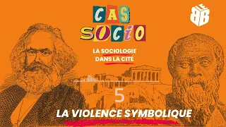 Cette semaine, "Cas socio" nous parle de violence symbolique