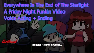 Friday Night Funkin: Everywhere In The End of The Starlight (Voice Acting + Ending)